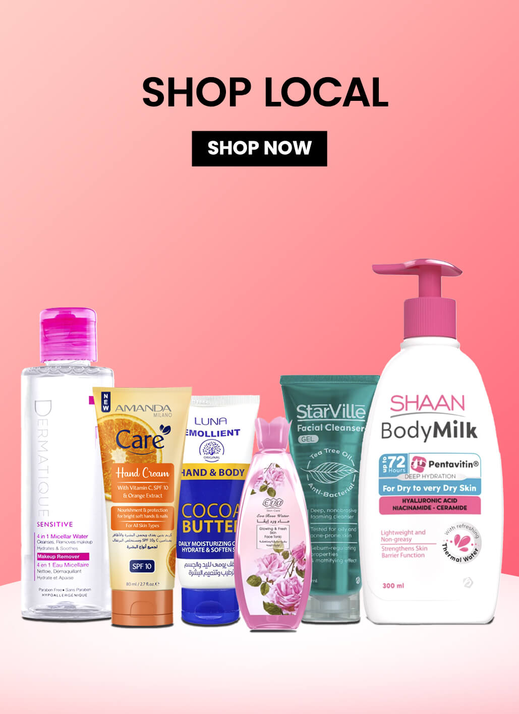 A selection of locally made skincare products displayed on a pink gradient background. Includes Dermatique micellar water, Amanda Care hand cream, Luna cocoa butter, floral-scented body lotion, StarVille facial cleanser, and Shaan BodyMilk. The text 