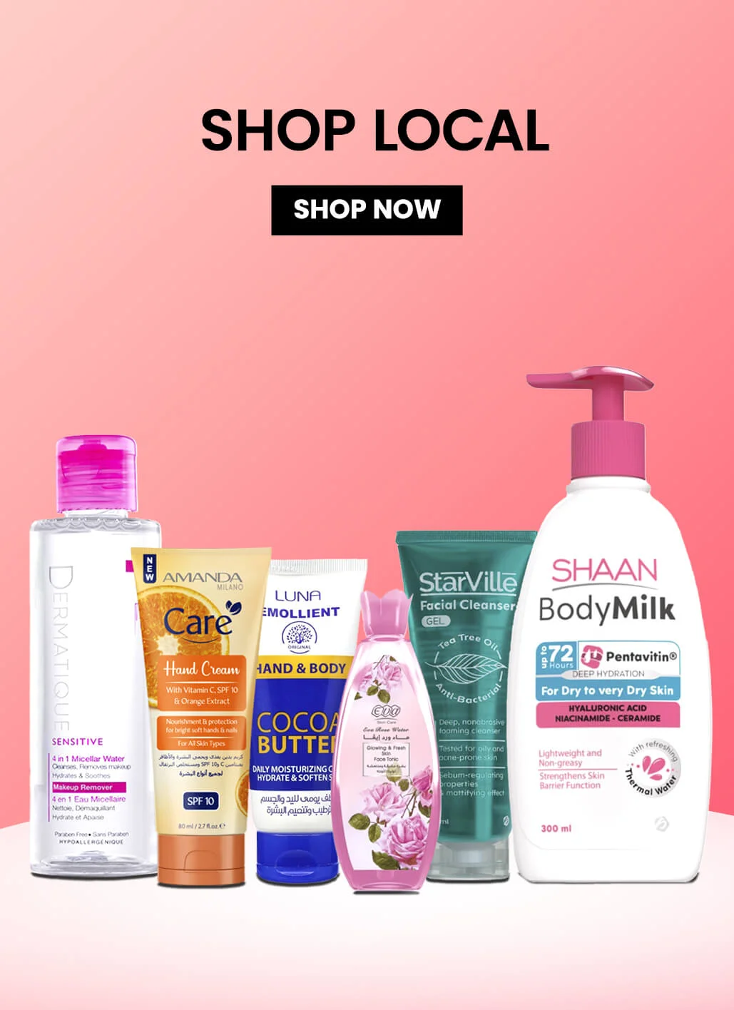 A selection of locally made skincare products displayed on a pink gradient background. Includes Dermatique micellar water, Amanda Care hand cream, Luna cocoa butter, floral-scented body lotion, StarVille facial cleanser, and Shaan BodyMilk. The text 