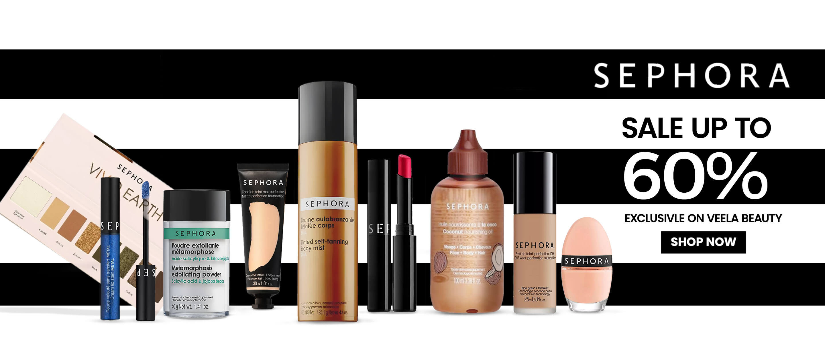 A promotional banner for Sephora beauty products, featuring an assortment of makeup and skincare items such as foundation, lipstick, eyeshadow, and self-tanning mist. The text announces discounts of up to 60%, exclusively on Veela Beauty, with a 